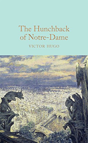 The Hunchback of Notre-Dame: Victor Hugo (Macmillan Collector's Library) von Pan Macmillan